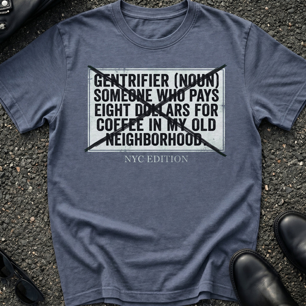 Gentrifier Slang T-Shirt