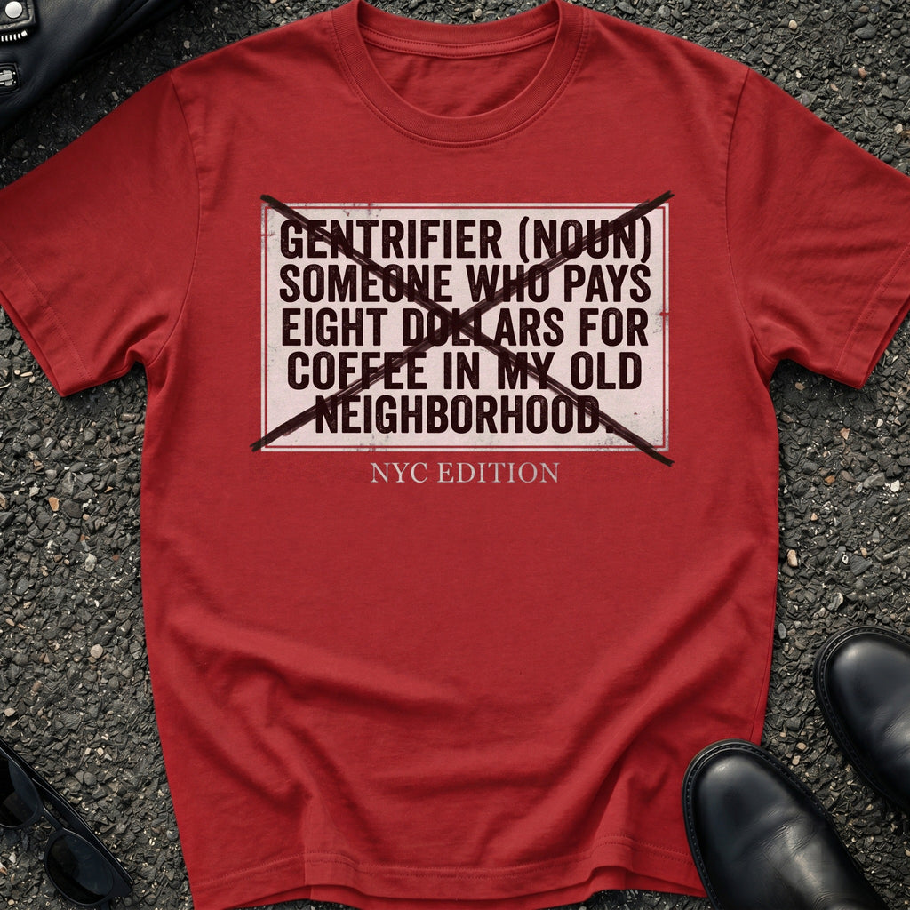 Gentrifier Slang T-Shirt
