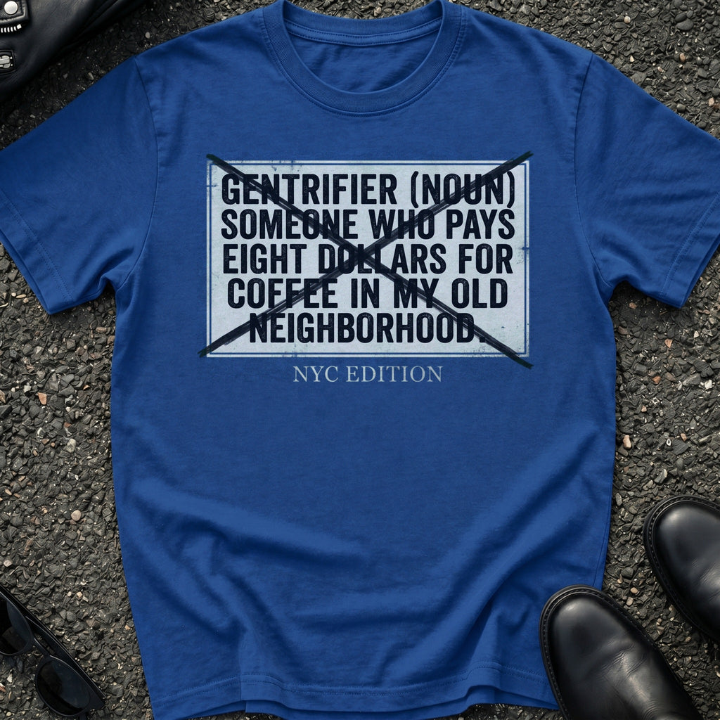 Gentrifier Slang T-Shirt
