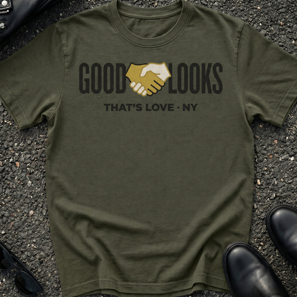 Good Looks T-Shirt