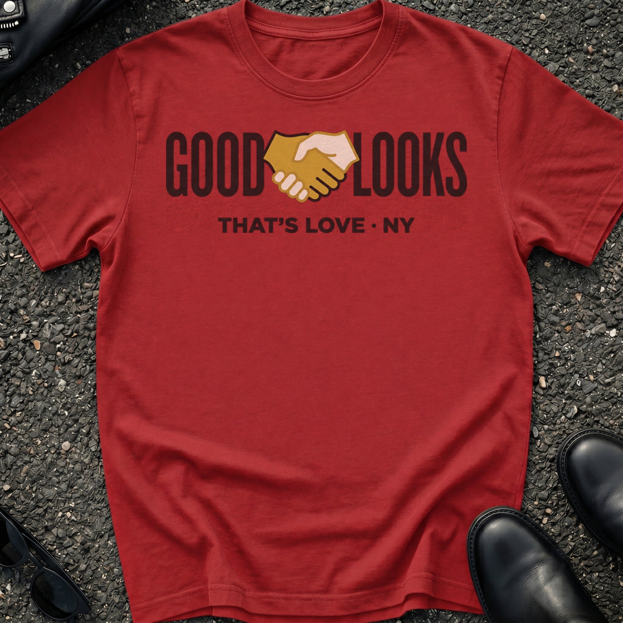 Good Looks T-Shirt