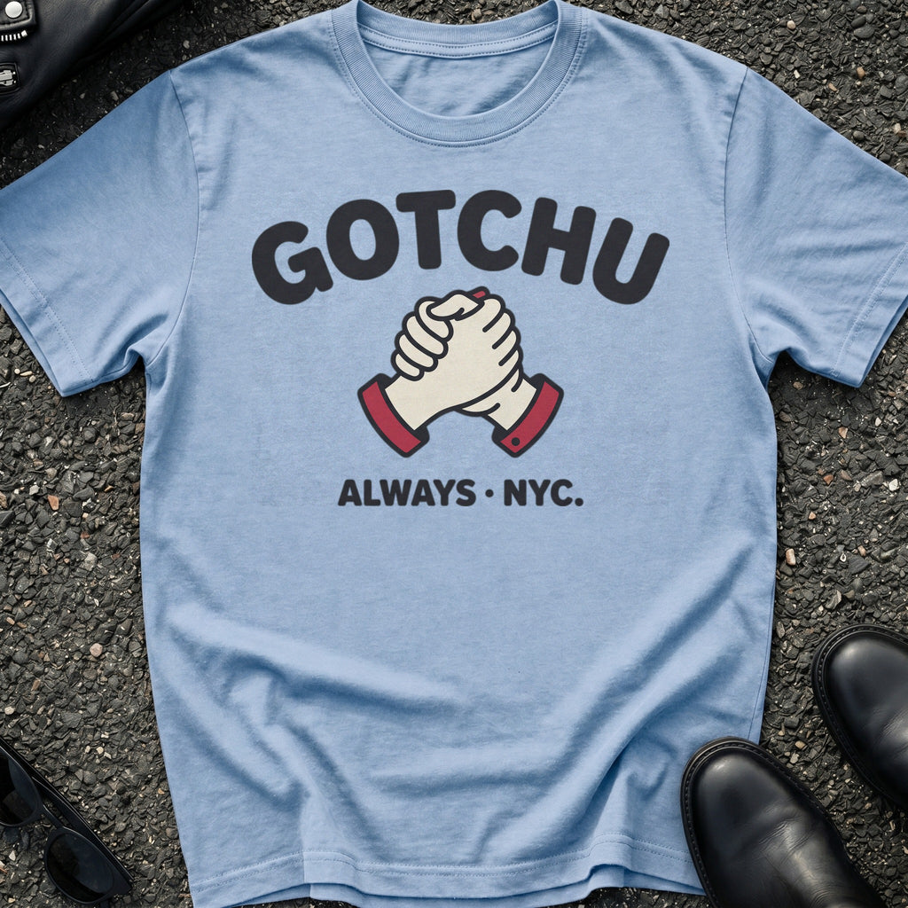 Gotchu T-Shirt