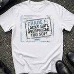 Grade F T-Shirt