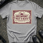Greenpoint Meat n Beats T-Shirt