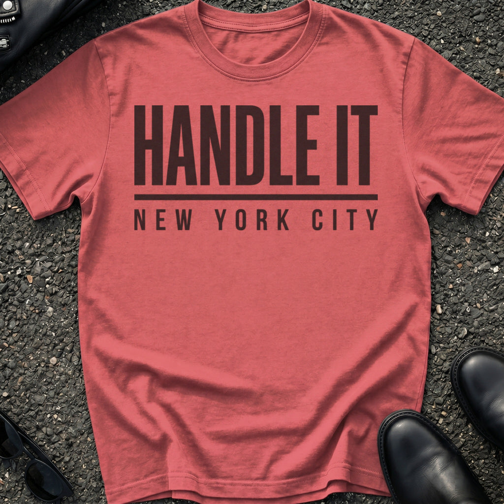 Handle It T-Shirt