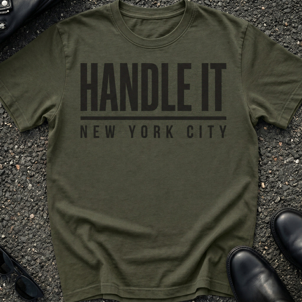 Handle It T-Shirt