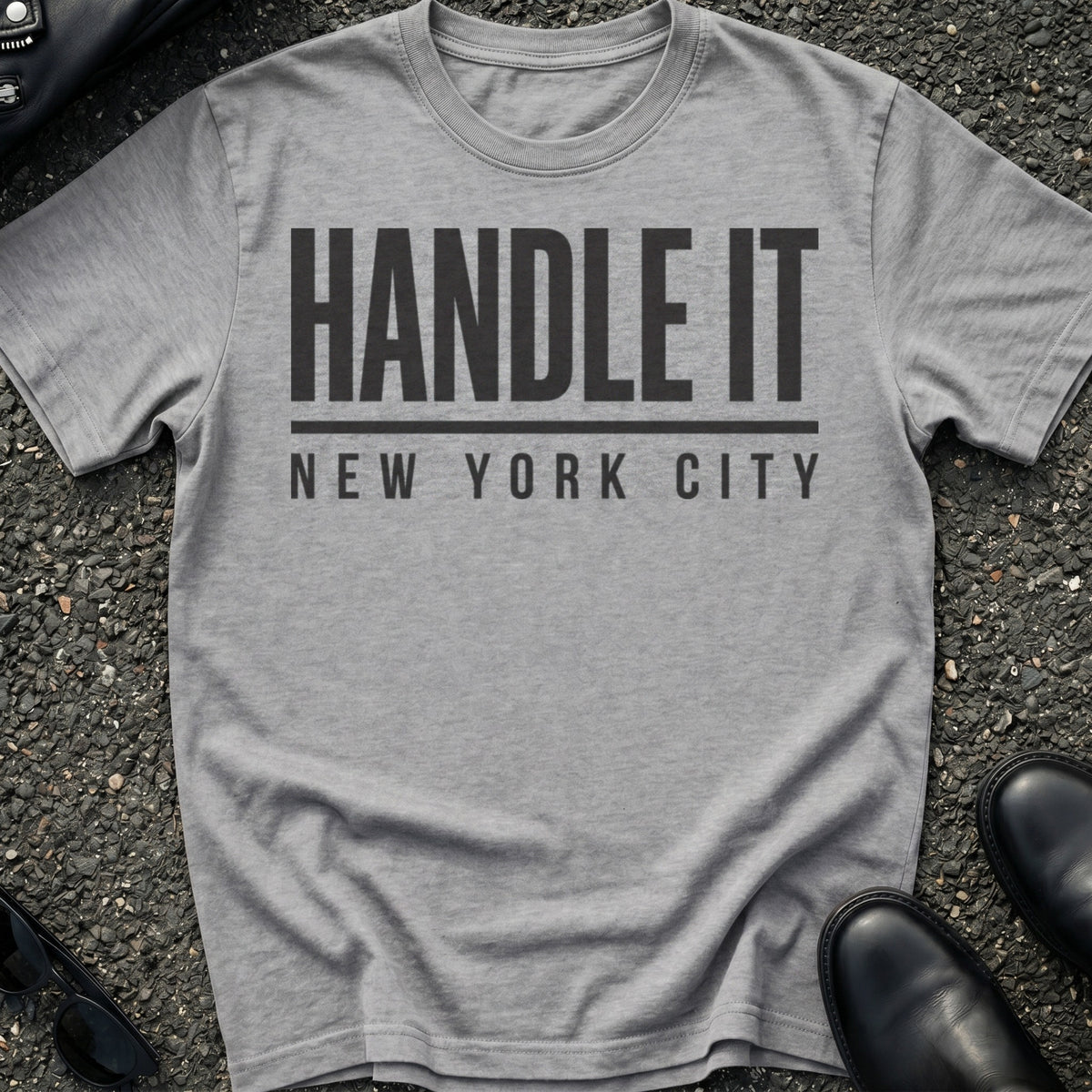 Handle It T-Shirt