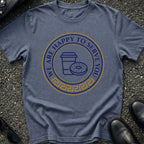 Happy to Serve You T-Shirt