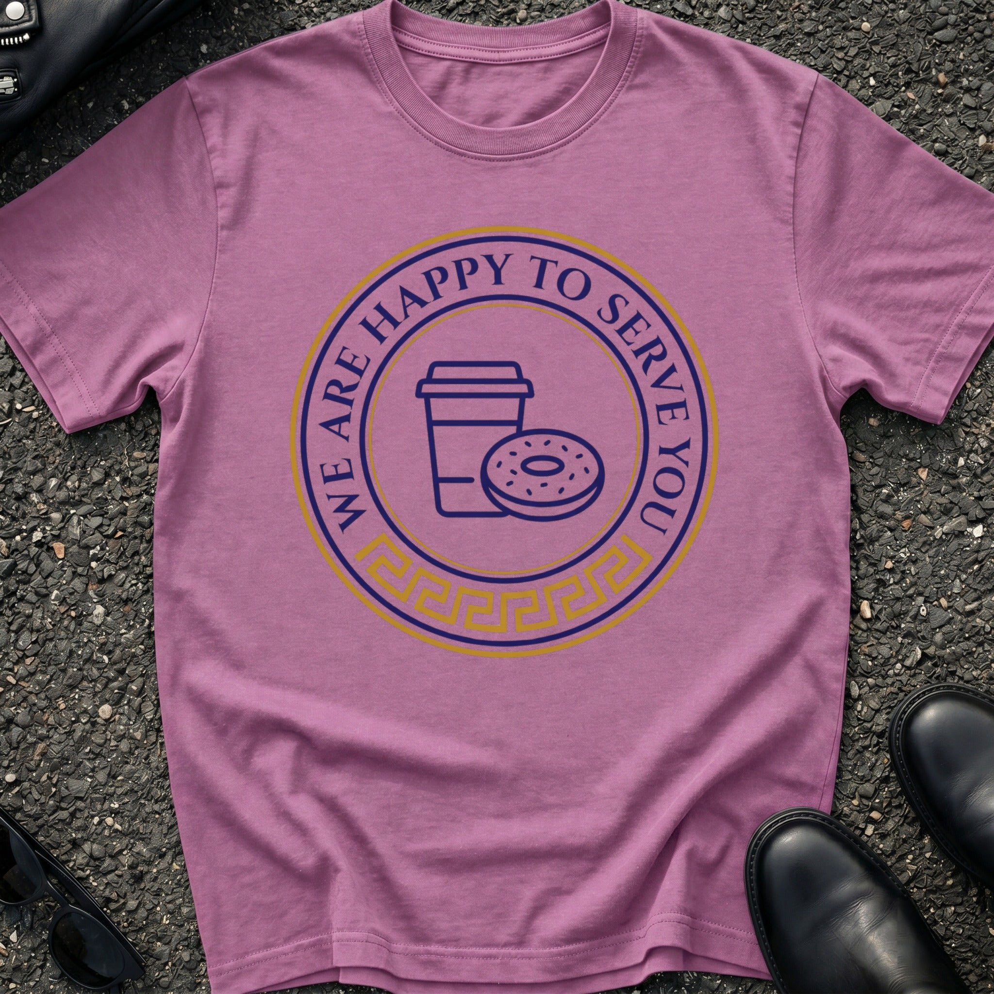 Happy to Serve You T-Shirt