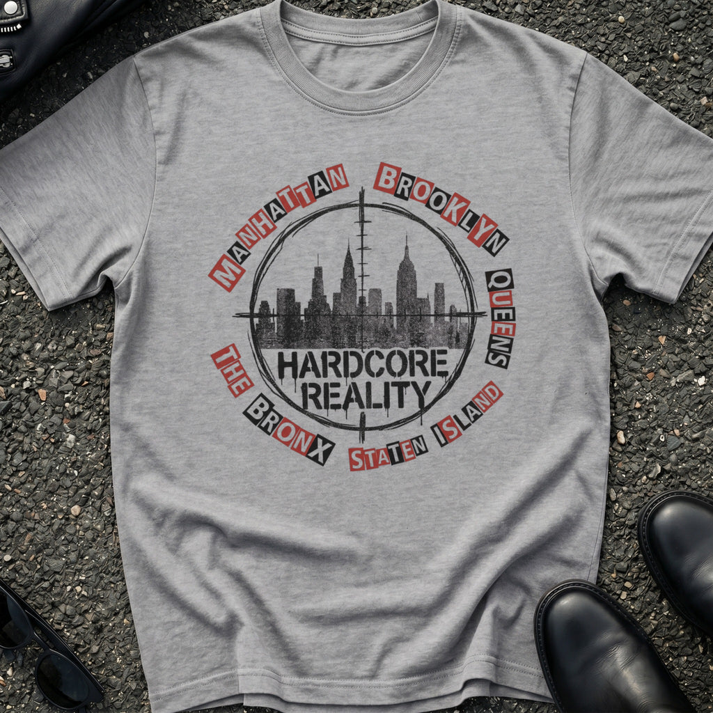 Hardcore Reality T-Shirt