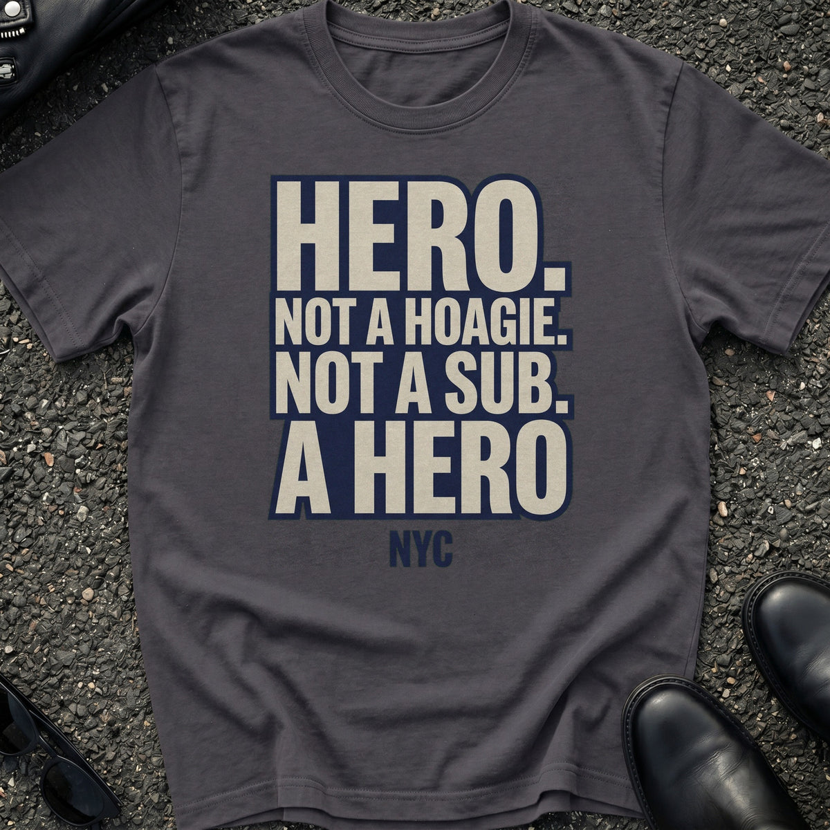 Hero Not T-Shirt