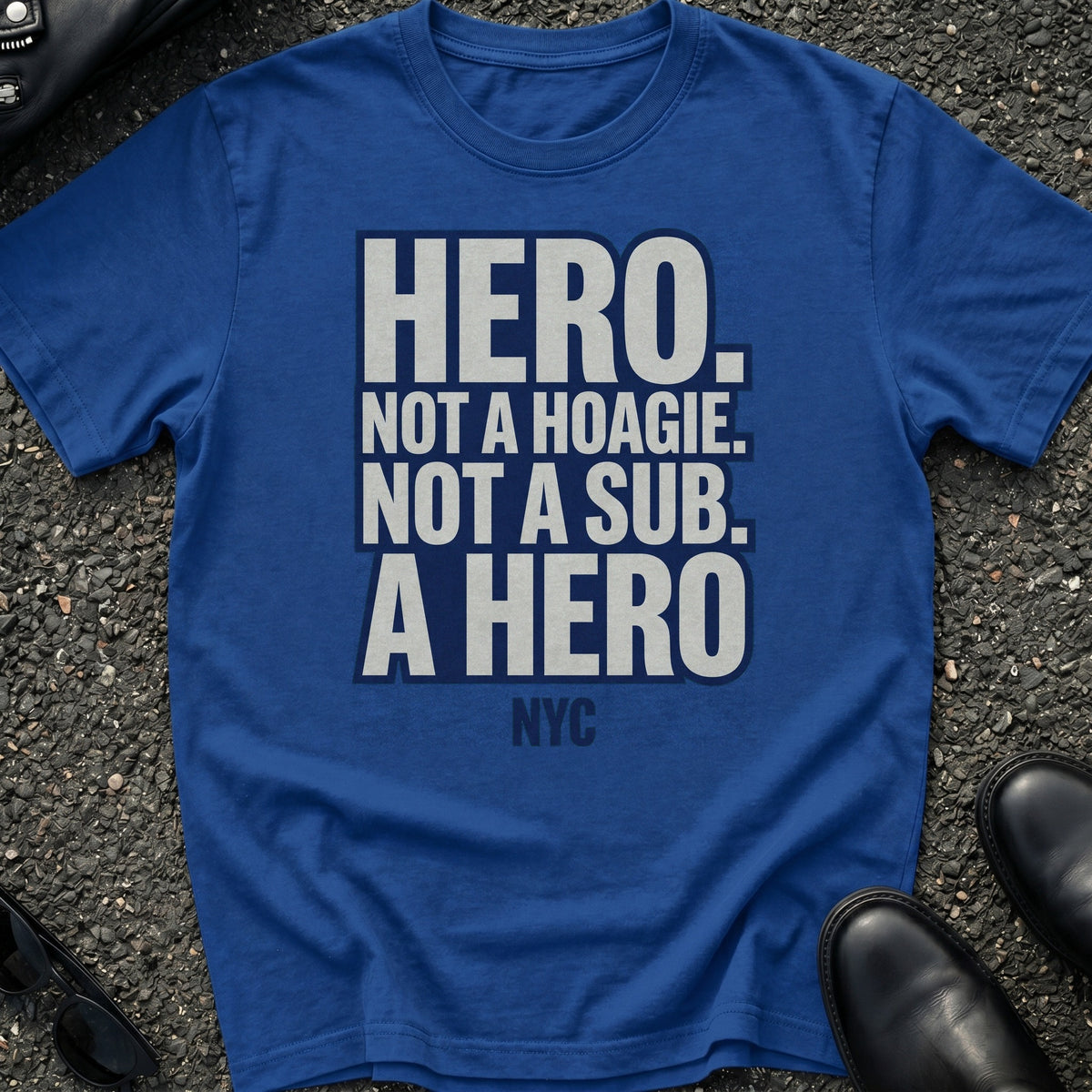 Hero Not T-Shirt