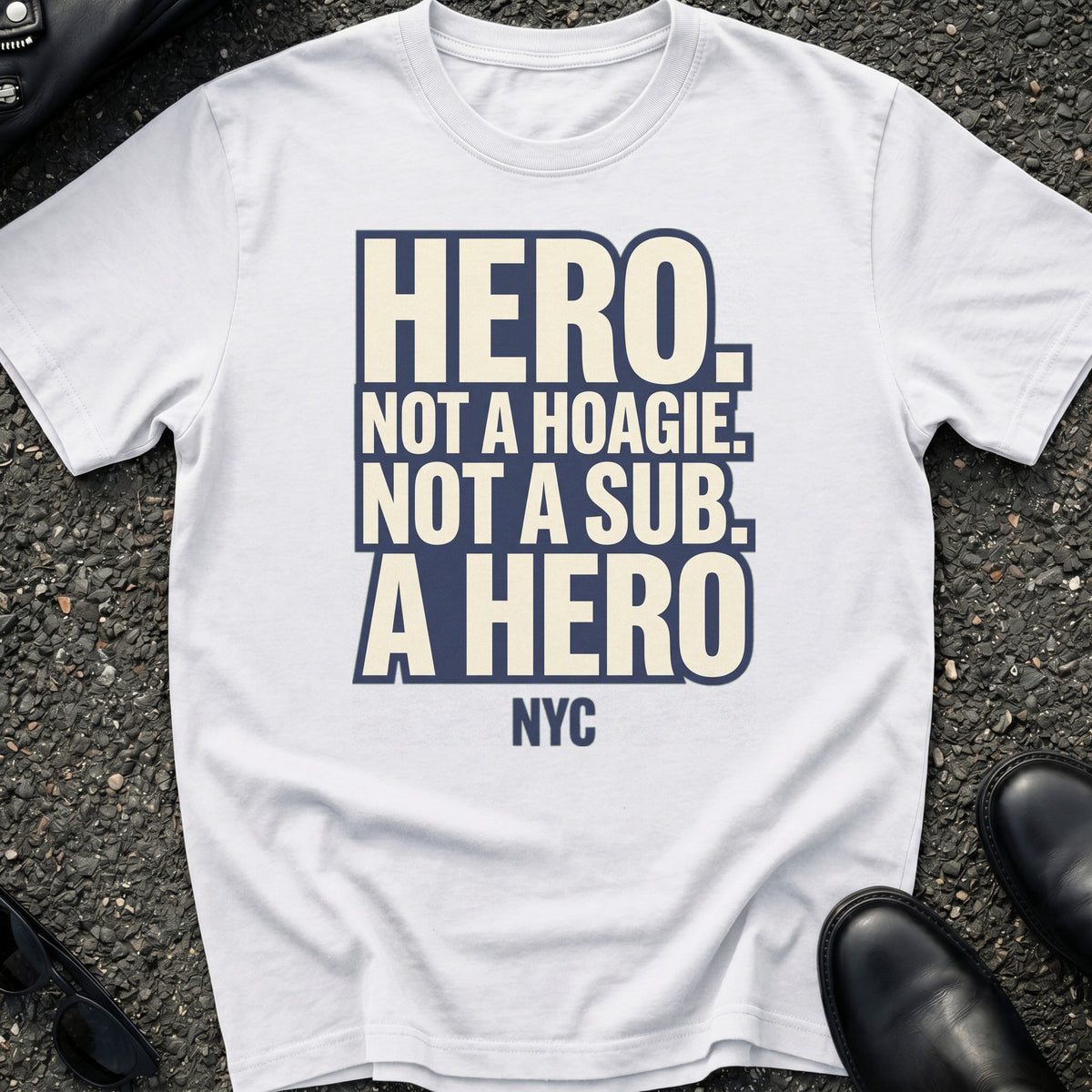 Hero Not T-Shirt
