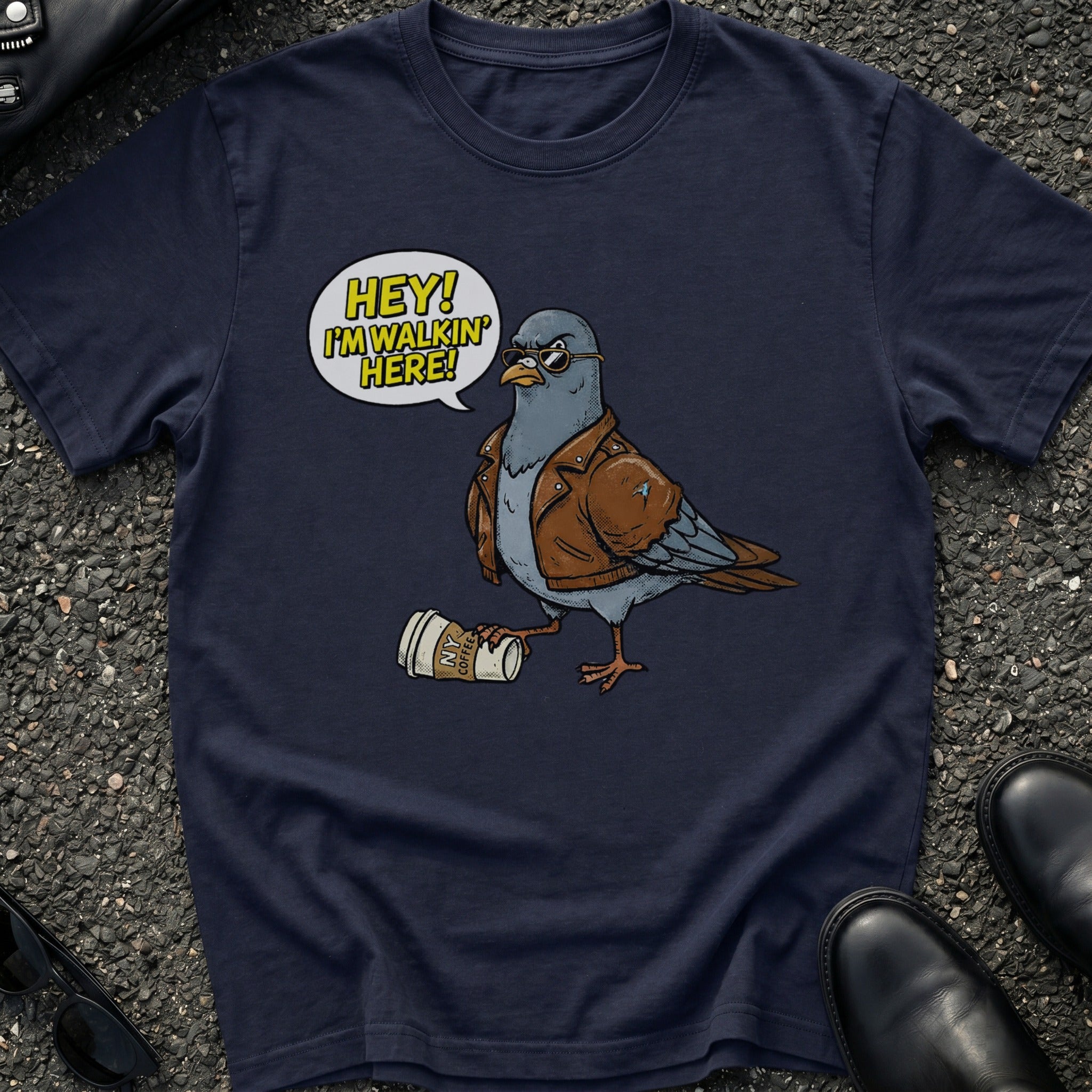 Hey I'm Walking Here Pigeon T-Shirt