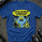 Human Lives in This Box T-Shirt