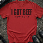 I Got Beef T-Shirt