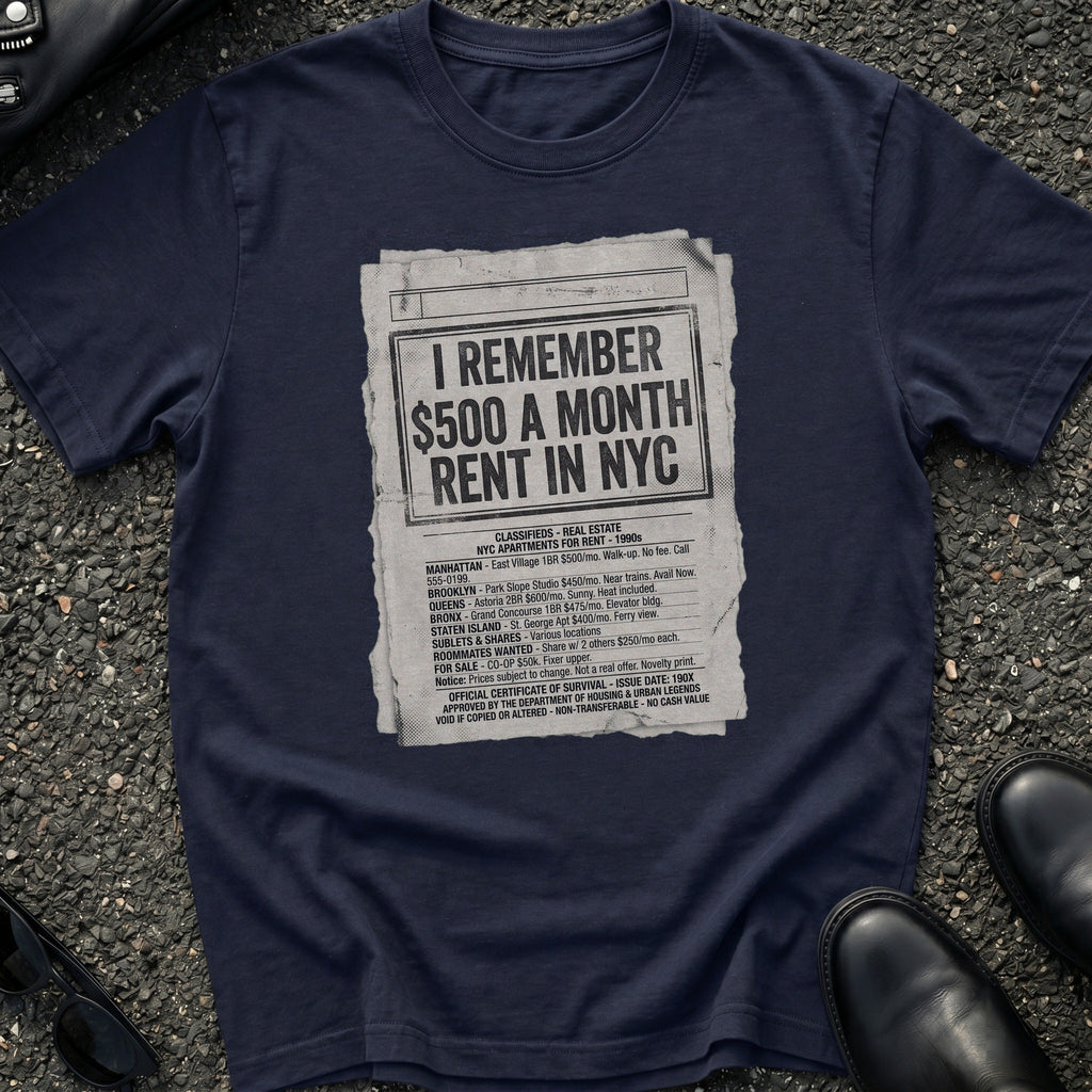 I Remember $500 Month T-Shirt