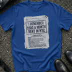 I Remember $500 Month T-Shirt