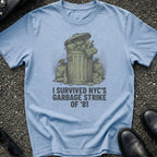 I Survived Garbage Strike T-Shirt