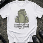 I Survived Garbage Strike T-Shirt
