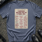 I Survived Waiting G T-Shirt
