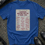 I Survived Waiting G T-Shirt