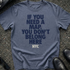 If Need Map T-Shirt