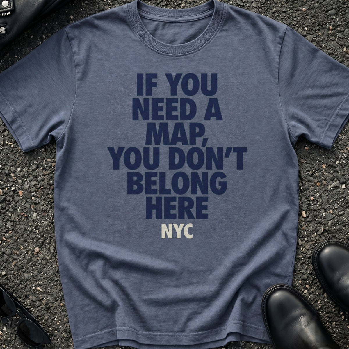 If Need Map T-Shirt