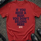 If Need Map T-Shirt
