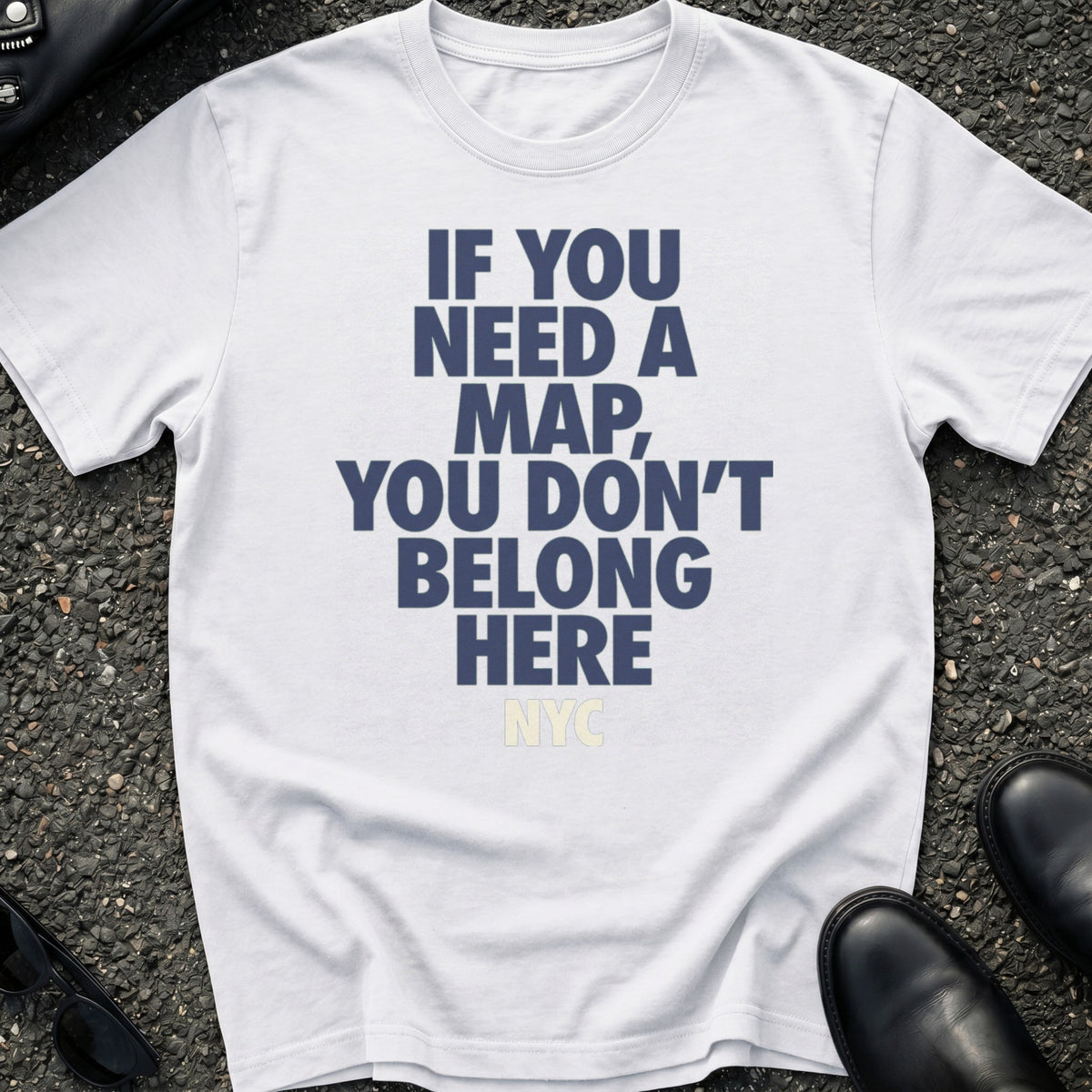 If Need Map T-Shirt