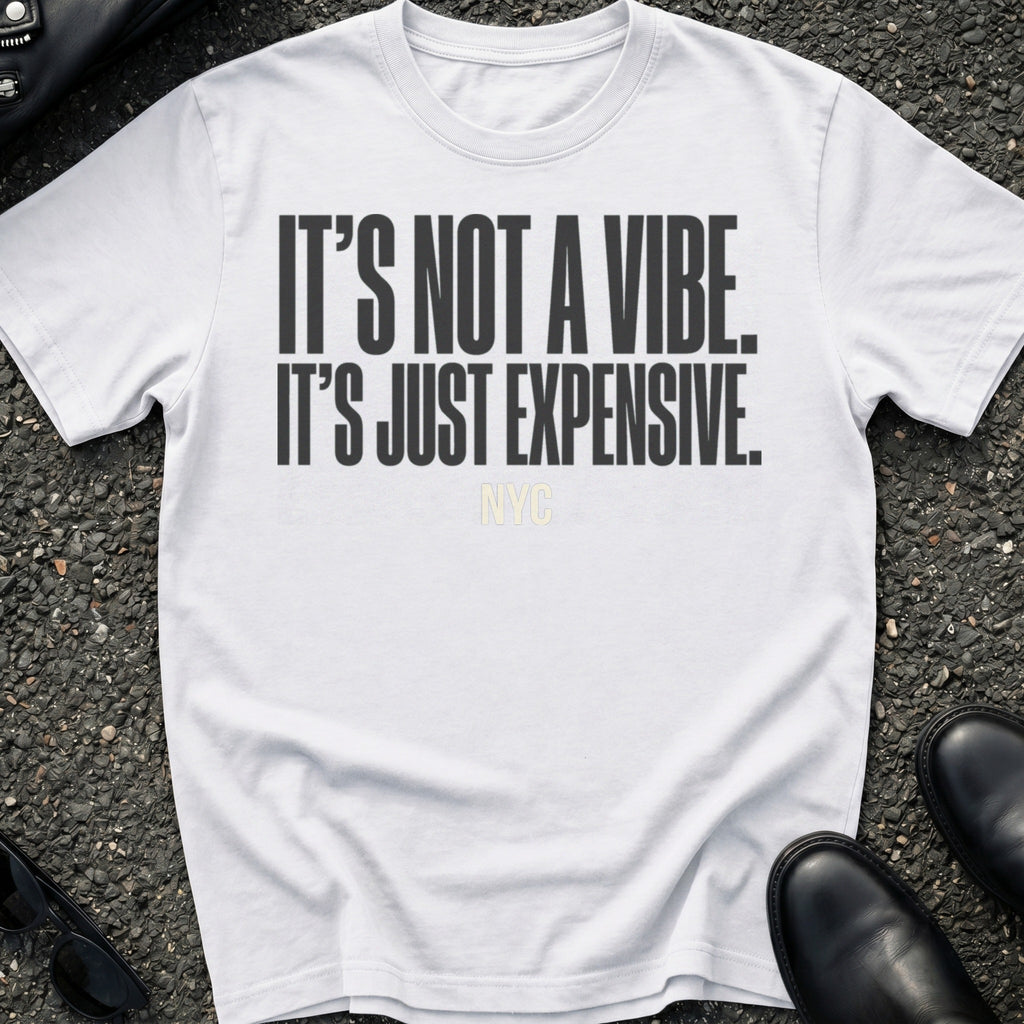 It's Not Vibe T-Shirt