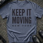 Keep It Moving T-Shirt