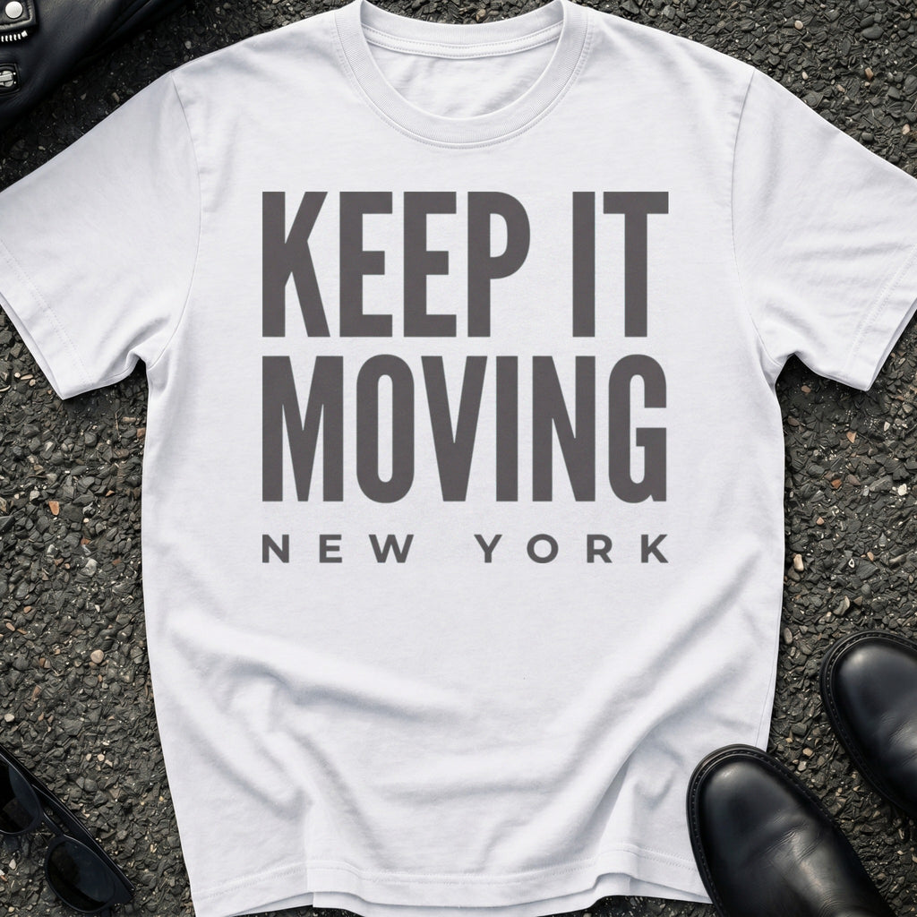 Keep It Moving T-Shirt