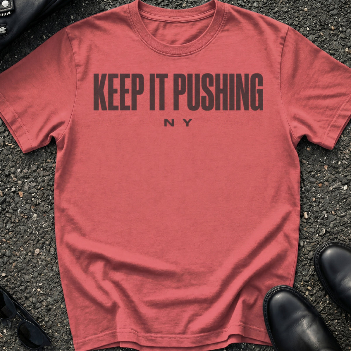 Keep It Pushing T-Shirt