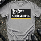 Keep Moving T-Shirt