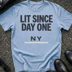 Lit Since Day One T-Shirt