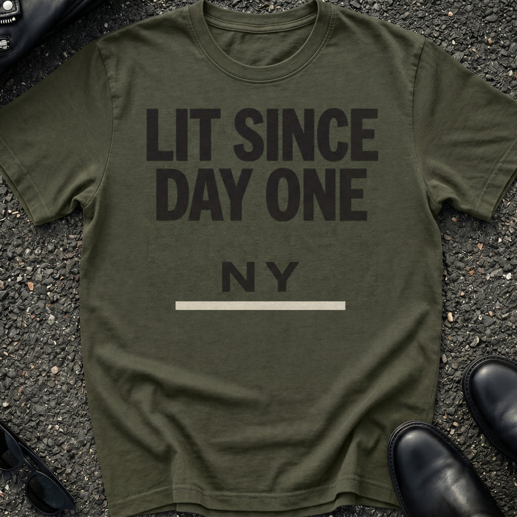 Lit Since Day One T-Shirt
