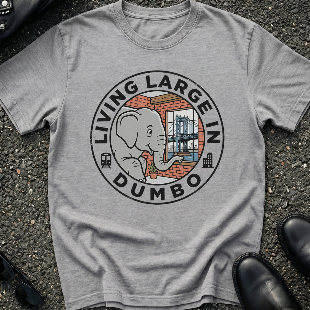 Living Large In Dumbo T-Shirt