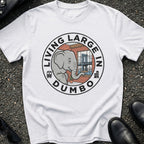 Living Large In Dumbo T-Shirt