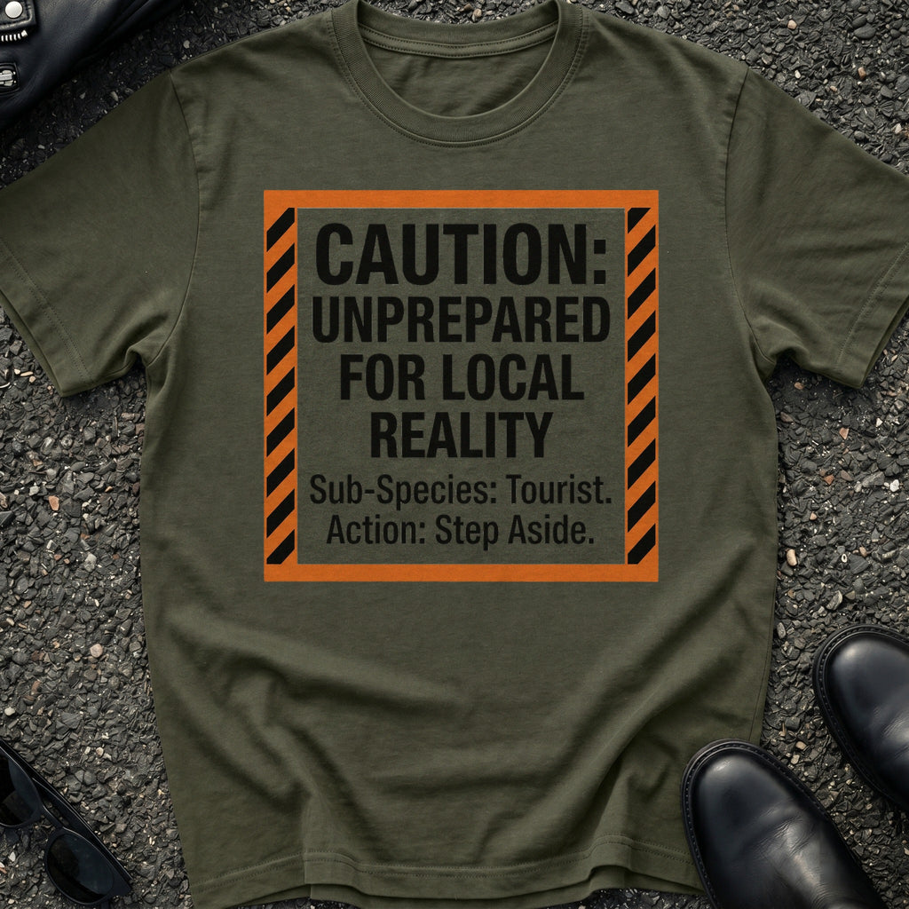 Local Reality T-shirt