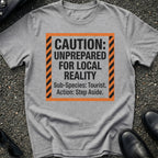 Local Reality T-shirt