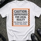 Local Reality T-shirt