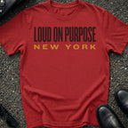 Loud On Purpose T-Shirt