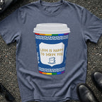 Love is Happy To Serve You T-Shirt