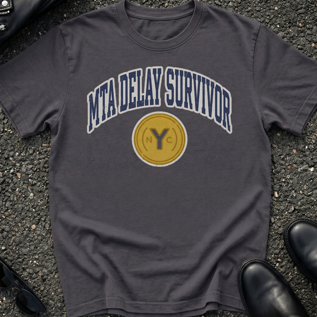 MTA Delay Survivor T-Shirt