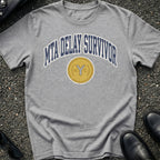 MTA Delay Survivor T-Shirt