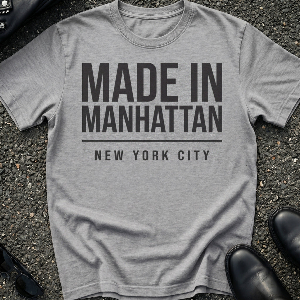 Made In Manhattan T-Shirt