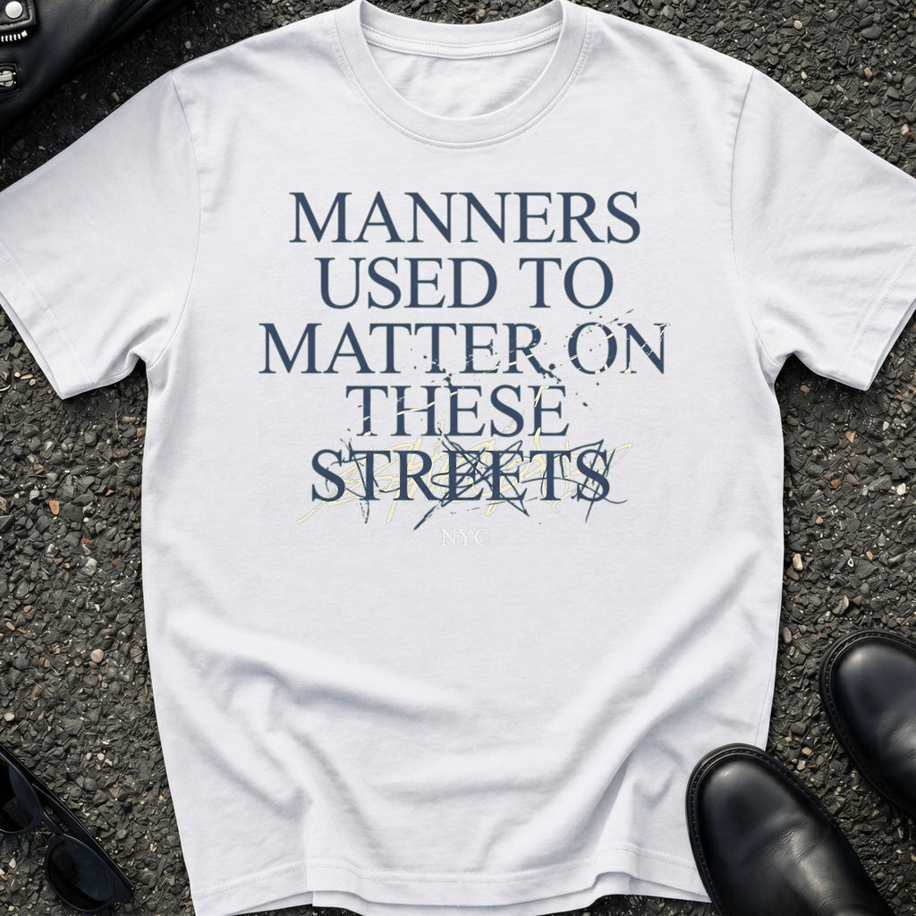 Manners Used Matter T-Shirt