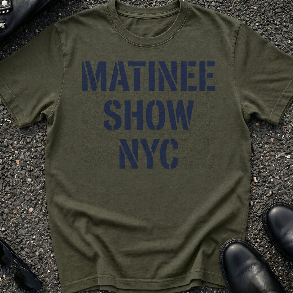 Matinee Show NYC T-Shirt