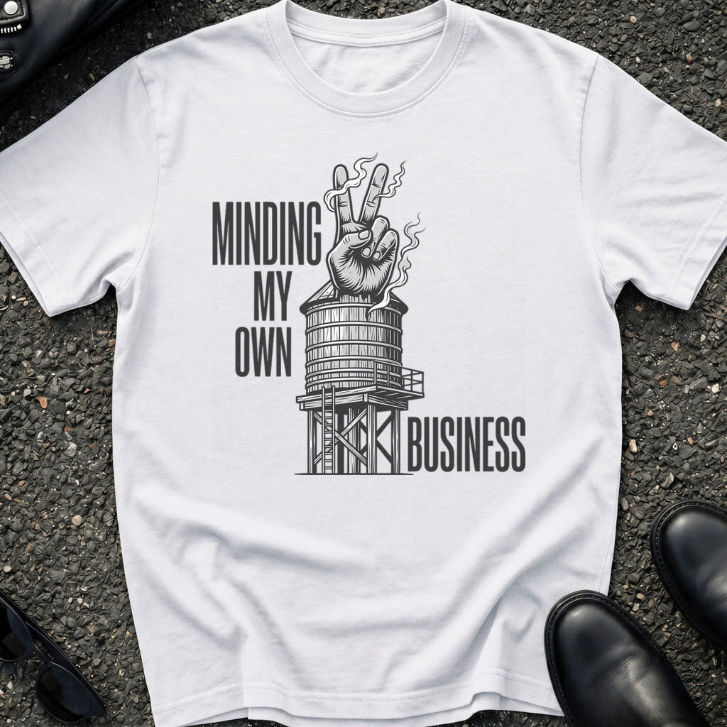 Minding my Business T-Shirt